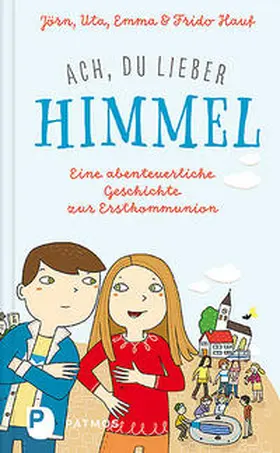 Hauf |  Ach, du lieber Himmel! | Buch |  Sack Fachmedien