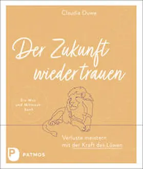 Duwe |  Der Zukunft wieder trauen | Buch |  Sack Fachmedien