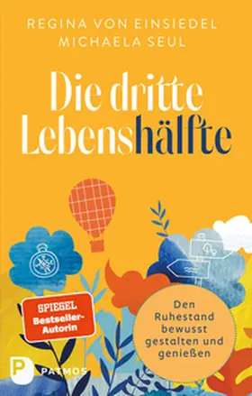 Einsiedel / Seul |  Die dritte Lebenshälfte | Buch |  Sack Fachmedien