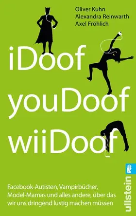 Kuhn / Reinwarth / Fröhlich |  iDoof, youDoof, wiiDoof | eBook | Sack Fachmedien