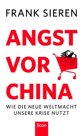 Sieren |  Angst vor China | eBook | Sack Fachmedien