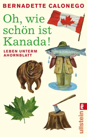 Calonego |  Oh, wie schön ist Kanada! | eBook | Sack Fachmedien
