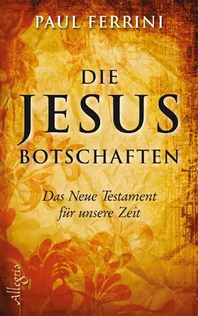 Ferrini |  Die Jesus-Botschaften | eBook | Sack Fachmedien