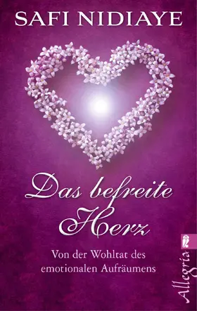 Nidiaye |  Das befreite Herz | eBook | Sack Fachmedien
