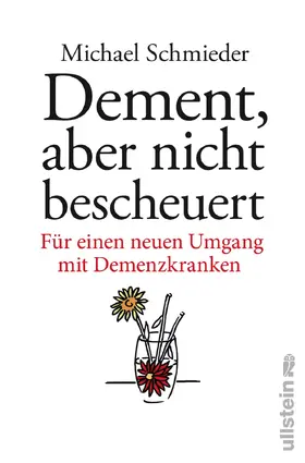 Schmieder / Entenmann |  Dement, aber nicht bescheuert | eBook | Sack Fachmedien