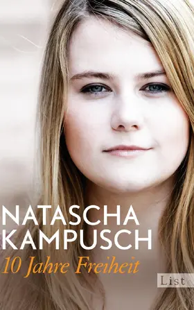 Kampusch |  10 Jahre Freiheit | eBook | Sack Fachmedien