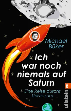 Büker |  Ich war noch niemals auf Saturn | eBook | Sack Fachmedien