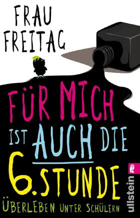Freitag | Für mich ist auch die 6. Stunde | E-Book | sack.de