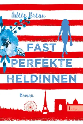 Bréau |  Fast perfekte Heldinnen | eBook | Sack Fachmedien