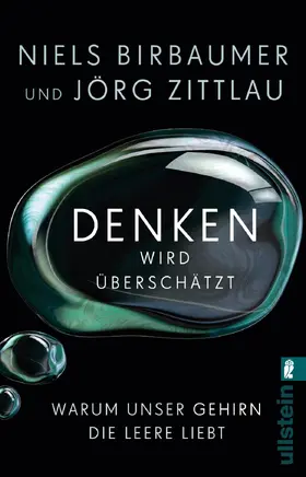 Birbaumer / Zittlau |  Denken wird überschätzt | eBook | Sack Fachmedien