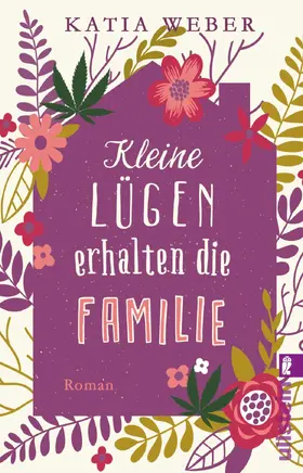 Weber |  Kleine Lügen erhalten die Familie | eBook | Sack Fachmedien