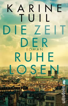 Tuil |  Die Zeit der Ruhelosen | eBook | Sack Fachmedien