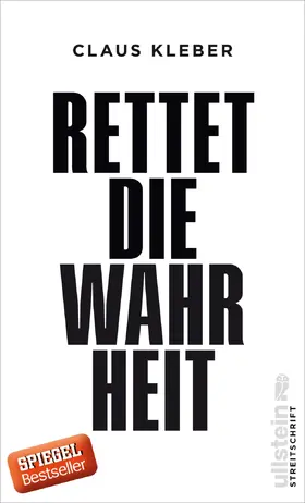 Kleber |  Rettet die Wahrheit! | eBook | Sack Fachmedien