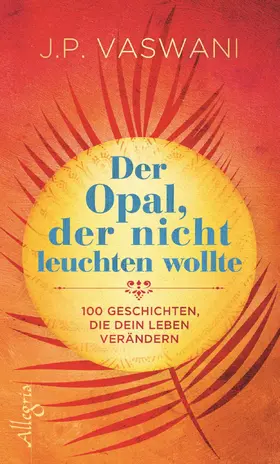 Vaswani |  Der Opal, der nicht leuchten wollte | eBook | Sack Fachmedien