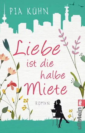 Kühn |  Liebe ist die halbe Miete | eBook | Sack Fachmedien