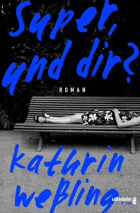 Weßling |  Super, und dir? | eBook | Sack Fachmedien