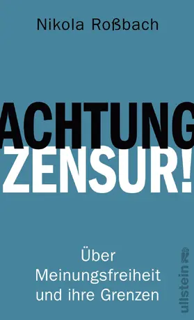 Roßbach |  Achtung, Zensur! | eBook | Sack Fachmedien