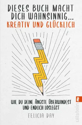 Day |  Dieses Buch macht dich wahnsinnig ... kreativ und glücklich | eBook | Sack Fachmedien