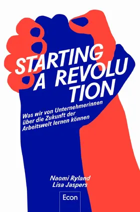 Ryland / Jaspers |  Starting a Revolution | eBook | Sack Fachmedien