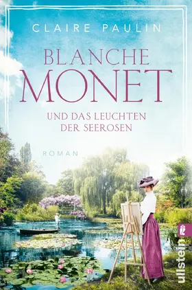 Paulin |  Blanche Monet und das Leuchten der Seerosen | eBook | Sack Fachmedien