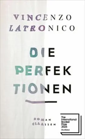 Latronico |  Die Perfektionen | eBook | Sack Fachmedien