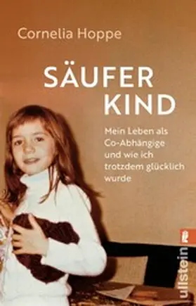 Hoppe / Löer |  Säuferkind | eBook | Sack Fachmedien