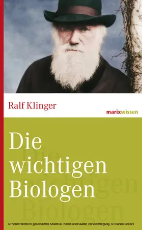 Klinger | Die wichtigsten Biologen | E-Book | www2.sack.de