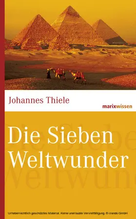 Thiele |  Die Sieben Weltwunder | eBook | Sack Fachmedien