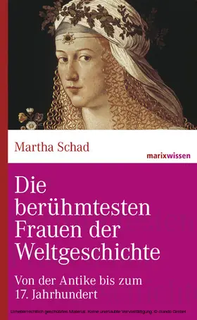 Schad |  Die berühmtesten Frauen der Weltgeschichte | eBook | Sack Fachmedien