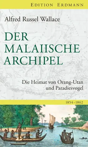 Wallace |  Der Malaiische Archipel | eBook | Sack Fachmedien