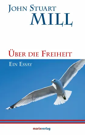 Mill |  Über die Freiheit | eBook | Sack Fachmedien