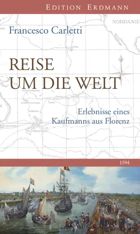 Carletti |  Reise um die Welt 1594 | eBook | Sack Fachmedien