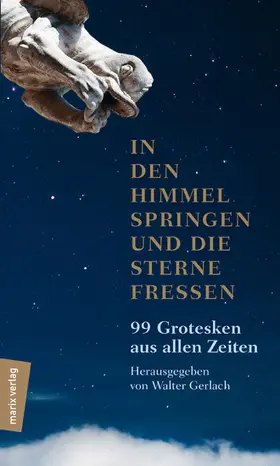 Gerlach |  In den Himmel springen und die Sterne fressen | eBook | Sack Fachmedien
