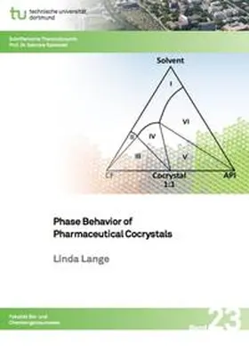 Lange |  Phase Behavior of Pharmaceutical Cocrystals | Buch |  Sack Fachmedien