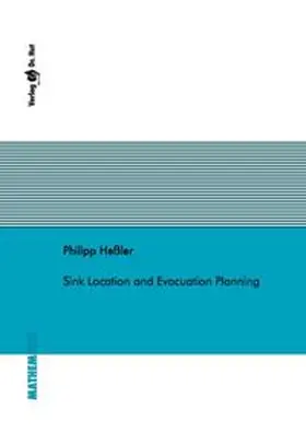 Heßler |  Sink Location and Evacuation Planning | Buch |  Sack Fachmedien