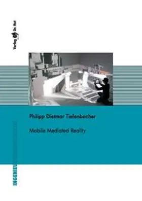 Tiefenbacher |  Mobile Mediated Reality | Buch |  Sack Fachmedien