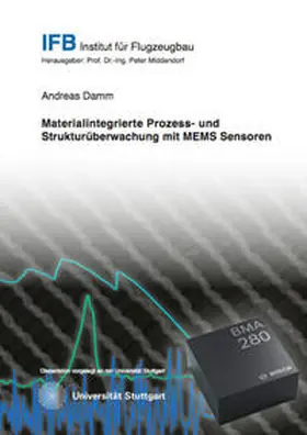 Damm |  Materialintegrierte Prozess- und Strukturüberwachung mit MEMS Sensoren | Buch |  Sack Fachmedien