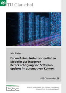 Böcher |  Entwurf eines Instanz-orientierten Modelles zur integeren Berücksichtigung von Softwareupdates im automotiven Kontext | Buch |  Sack Fachmedien