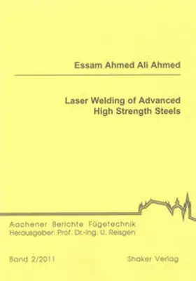 Ahmed |  Laser Welding of Advanced High Strength Steels | Buch |  Sack Fachmedien