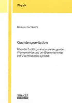 Bencivinni |  Quantengravitation | Buch |  Sack Fachmedien