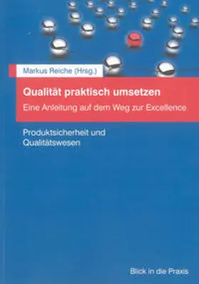Reiche |  Qualität praktisch umsetzen | Buch |  Sack Fachmedien
