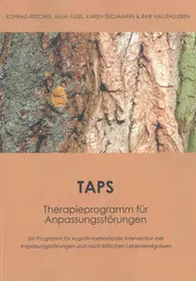 Reschke / Kusel / Teichmann |  TAPS – Therapieprogramm für Anpassungsstörungen | Buch |  Sack Fachmedien