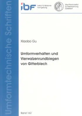 Gu |  Umformverhalten und Vierwalzenrundbiegen von Gitterblech | Buch |  Sack Fachmedien