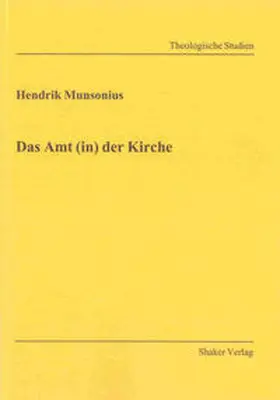 Munsonius |  Das Amt (in) der Kirche | Buch |  Sack Fachmedien