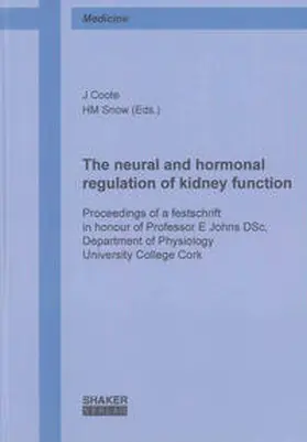 Coote / Snow |  The neural and hormonal regulation of kidney function | Buch |  Sack Fachmedien