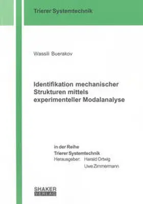 Buerakov |  Identifikation mechanischer Strukturen mittels experimenteller Modalanalyse | Buch |  Sack Fachmedien