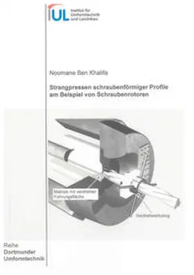 Ben Khalifa |  Strangpressen schraubenförmiger Profile am Beispiel von Schraubenrotoren | Buch |  Sack Fachmedien