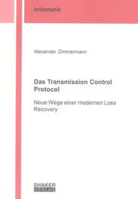 Zimmermann |  Das Transmission Control Protocol | Buch |  Sack Fachmedien