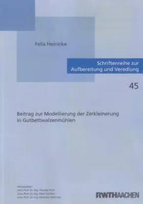 Heinicke |  Beitrag zur Modellierung der Zerkleinerung in Gutbettwalzenmühlen | Buch |  Sack Fachmedien
