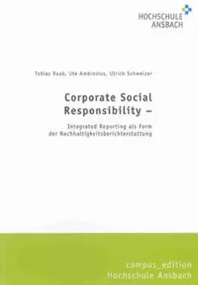 Raab / Ambrosius / Schweizer |  Corporate Social Responsibility – | Buch |  Sack Fachmedien